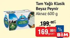 AKNAZ TAM YAĞLI KLASİK BEYAZ PEYNİR 600 G fiyat ve kampanya bilgisi